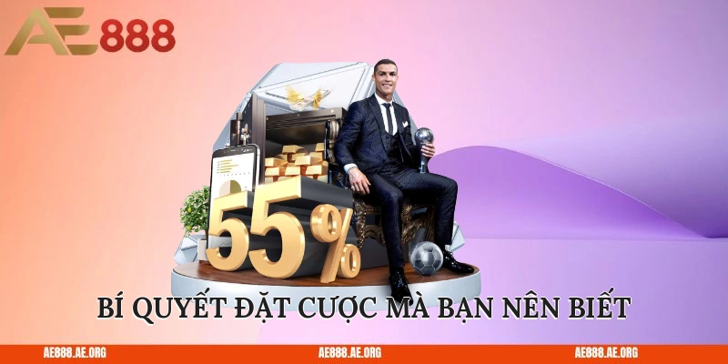 Bí quyết đặt cược mà bạn nên biết