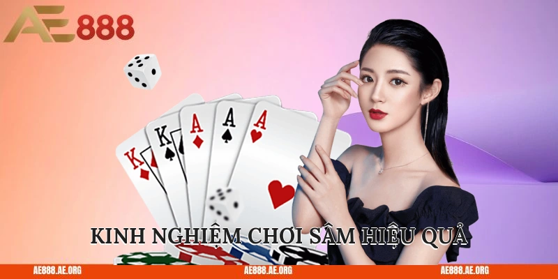 Kinh nghiệm chơi Sâm hiệu quả